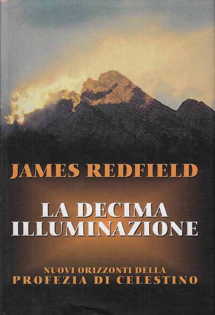 La decima illuminazione - James Redfield - copertina