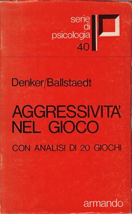 Aggressività nel gioco : con analisi di 20 giochi - copertina