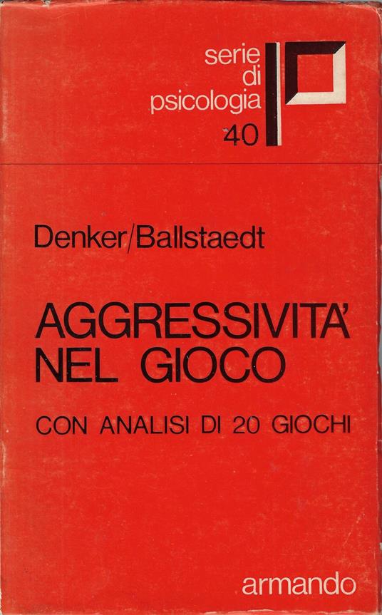 Aggressività nel gioco : con analisi di 20 giochi - copertina