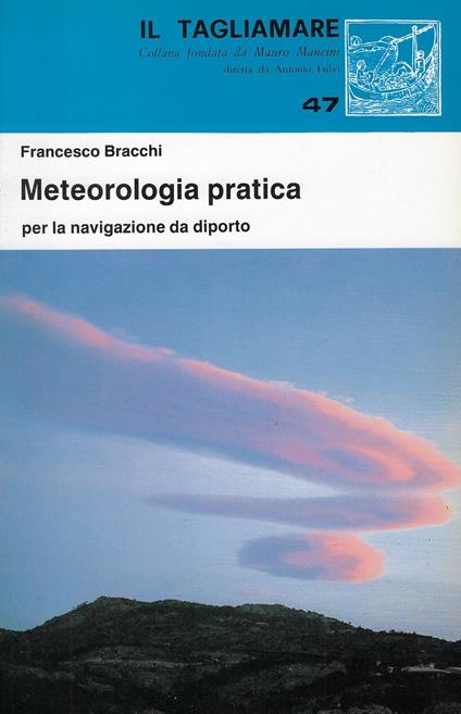 Meteorologia pratica per la navigazione da diporto - copertina