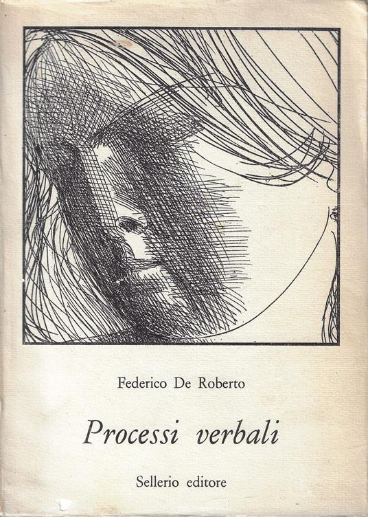 Processi verbali - Federico De Roberto - copertina
