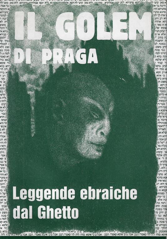 Il Golem di Praga : leggende ebraiche dal ghetto - copertina