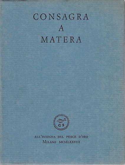 Consagra a Matera - Giuseppe Appella - copertina