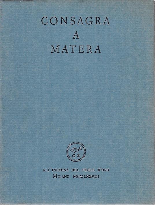 Consagra a Matera - Giuseppe Appella - copertina