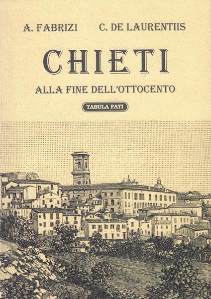 Chieti alla fine dell'ottocento - copertina