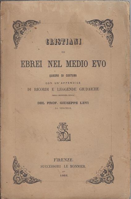 Cristiani ed ebrei nel Medio Evo : quadro di Costumi - copertina