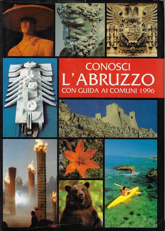 Conosci l'Abruzzo. Con guida ai comuni 1996 - copertina