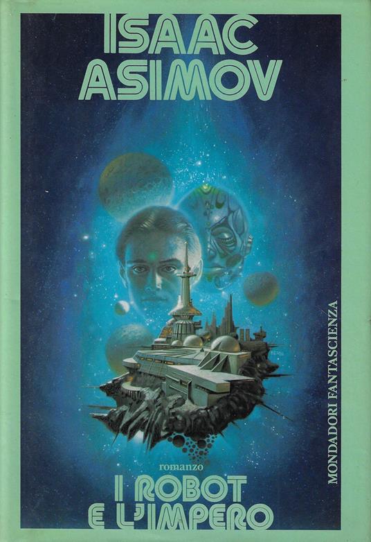 I robot e l'impero - Isaac Asimov - copertina