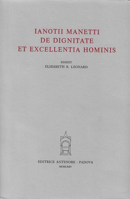 Ianotii Manetti de dignitate et excellentia hominis - copertina