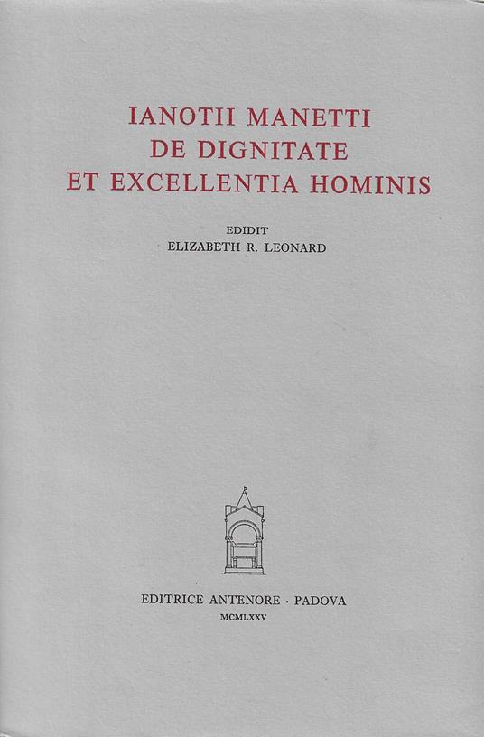 Ianotii Manetti de dignitate et excellentia hominis - copertina