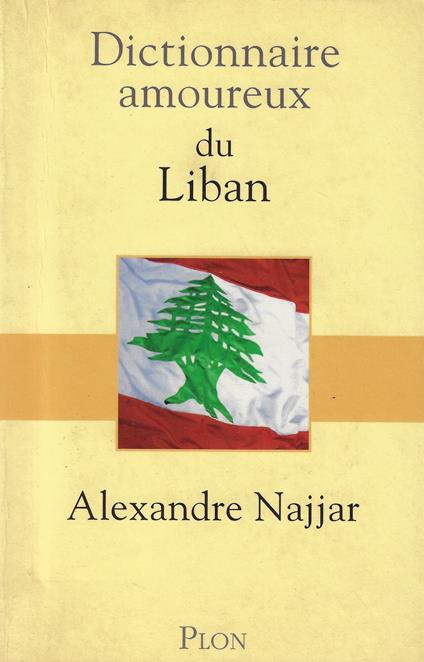 Dictionnaire amoureux du Liban - copertina