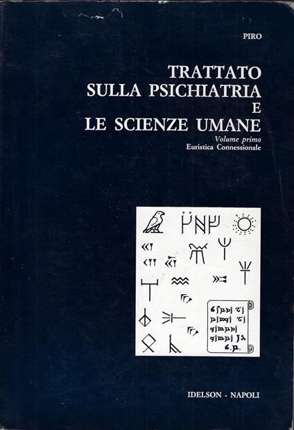 Trattato sulla psichiatria e le scienze umane: volume primo Euristica Connessionale - copertina