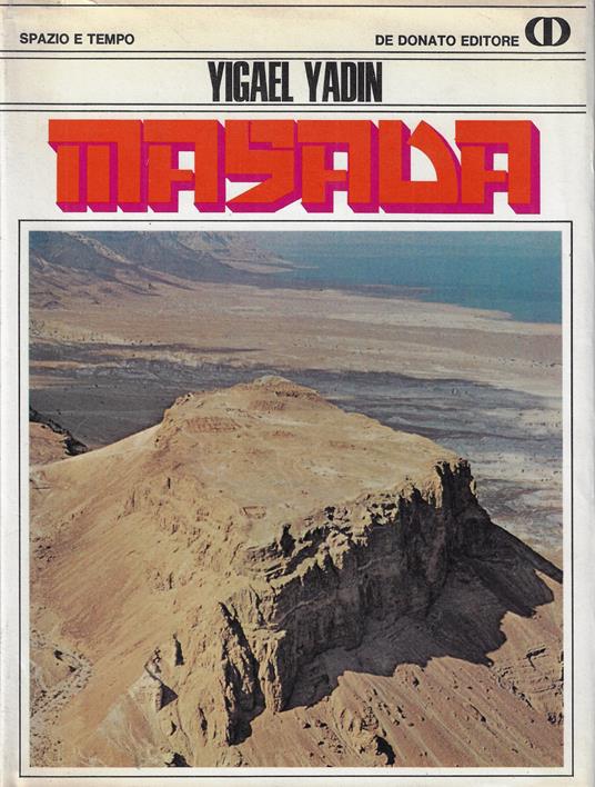 Masada : la fortezza di Erode e l'ultima difesa degli Zeloti - copertina