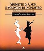 Sirenette di carta e soldatini di inchiostro