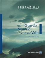 Guardo Sondrio E Le Sue Valli