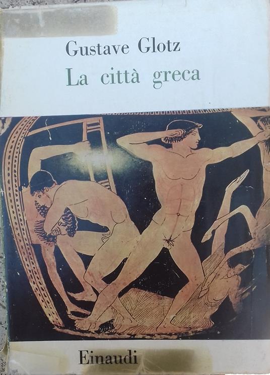 La città greca - Gustave Glotz - copertina