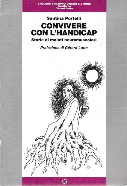 Convivere con l'handicap. Storie di malati neuromuscolari - copertina