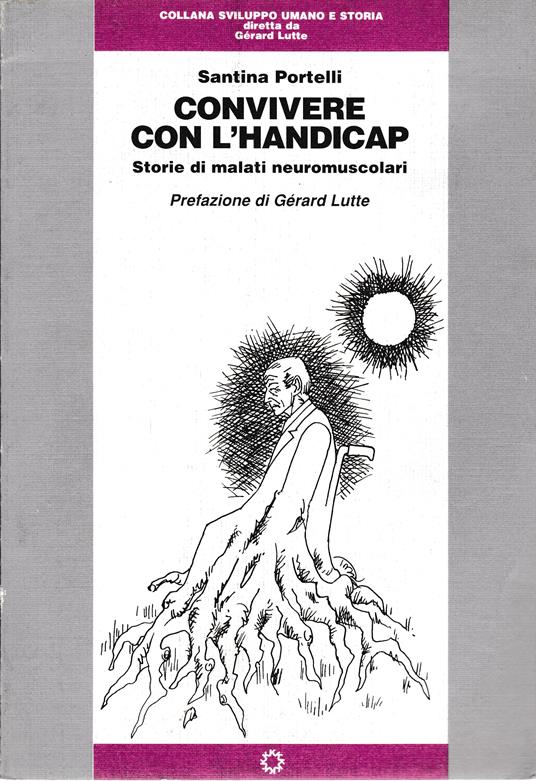 Convivere con l'handicap. Storie di malati neuromuscolari - copertina