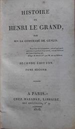 Histoire de Henri Le Grand