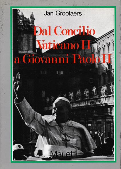 Dal Concilio Vaticano II a Giovanni Paolo II - copertina