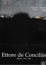 Ettore De Conciliis. Opere 1979-2002