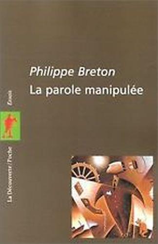 Le parole manipulée - Philippe Breton - copertina