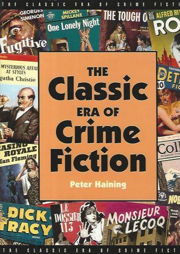 The classic era of crime fiction - Peter Haining - copertina