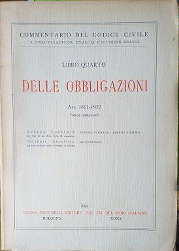 Libro quarto, delle Obbligazioni, art. 1861-1932: Rendita Perpetua - Rendita Vitalizia - Assicurazione - Andrea Torrente - copertina
