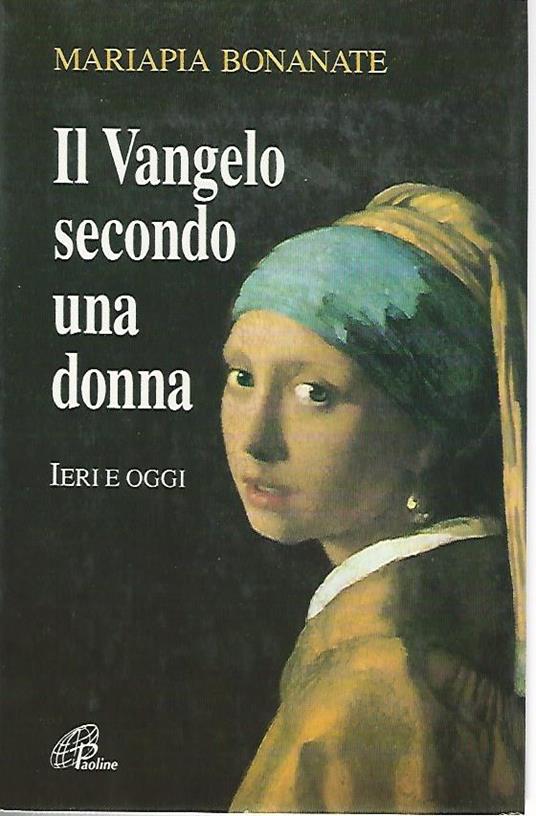 Il Vangelo secondo una donna - Mariapia Bonanate - copertina