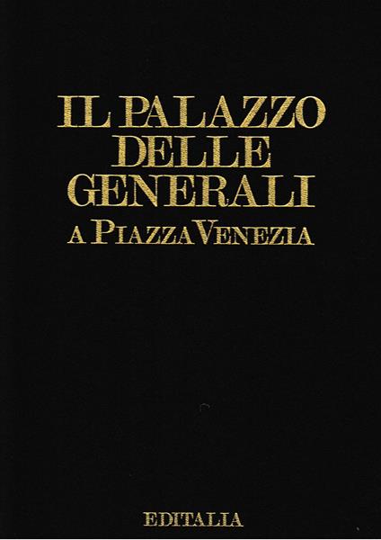 Il Palazzo delle Generali a Piazza Venezia - copertina