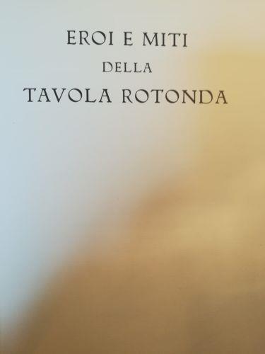 Eroi e miti della Tavola Rotonda - Antonio Viscardi - copertina