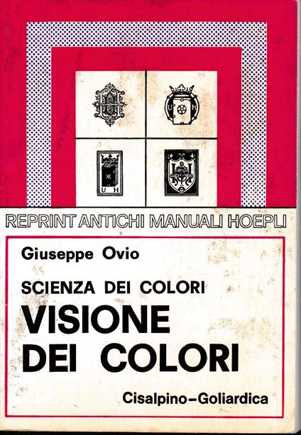 Scienza dei colori. Visione dei colori (rist. anast. 1927) - copertina
