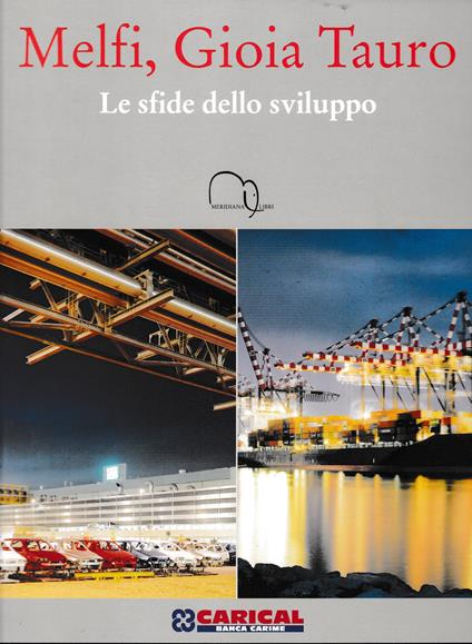 Melfi, Gioia Tauro. Le sfide dello sviluppo - copertina