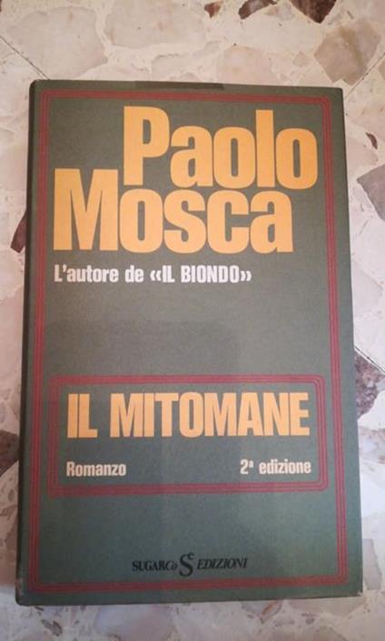 IL Mitomane - Paolo Mosca - copertina