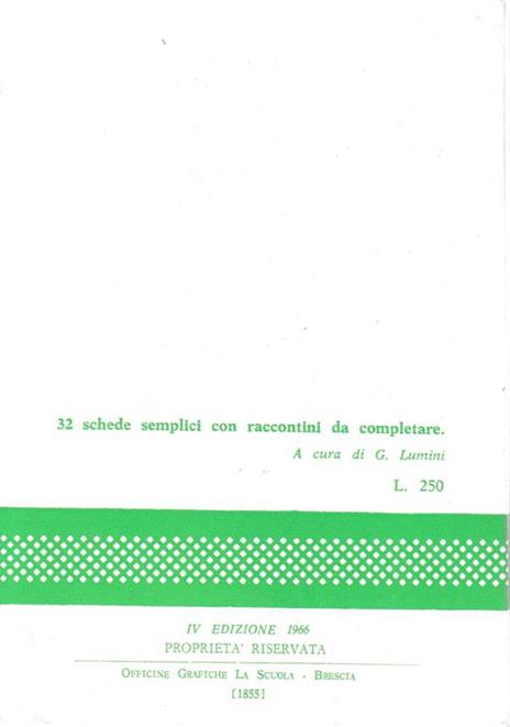 Piccoli narratori classe 4^. 32 schede semplici con raccontini da completare - 2