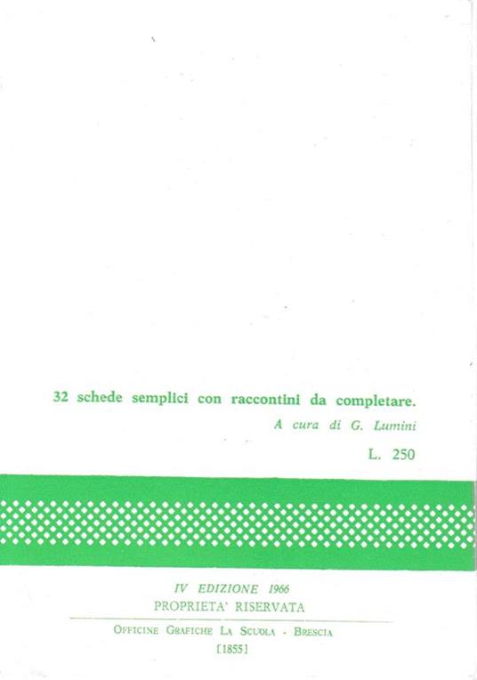 Piccoli narratori classe 4^. 32 schede semplici con raccontini da completare - 2