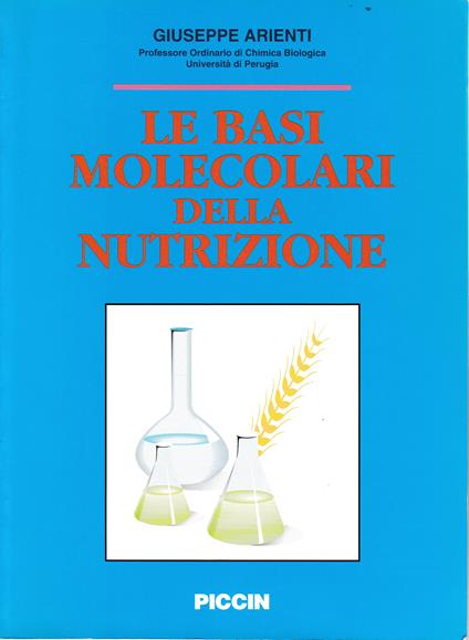 Le basi molecolari della nutrizione - Giuseppe Arienti - copertina