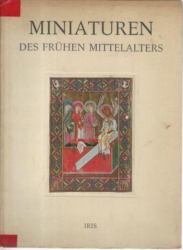 Miniaturen des fruhen mittelaltres - copertina