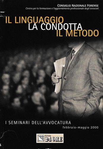 Il linguagggio, la condotta, il metodo - copertina