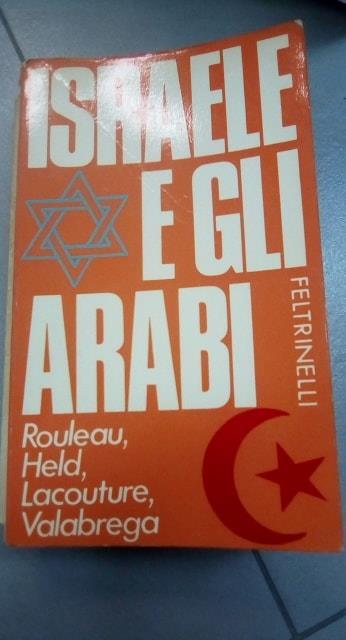 israele e gli arabi - G. Valabrega E. Rouleau - copertina