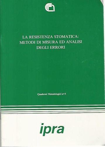 La resistenza stomatica: metodi di misura ed analisi degli errori - copertina