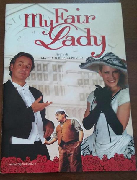 My Fair Lady Di Massimo Romeo Piparo - 2