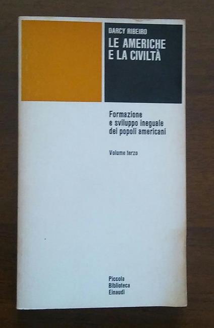 Le Americhe e la civiltà - Orlando Ribeiro - copertina
