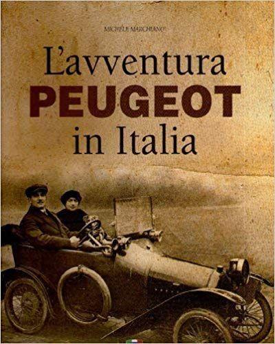 L' avventura Peugeot in Italia - Michele Marchianò - copertina