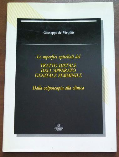 Superfici Epiteliali Del Tratto Distale Dell'Apparato Genitale Femminile - Giuseppe De Virgiliis - copertina