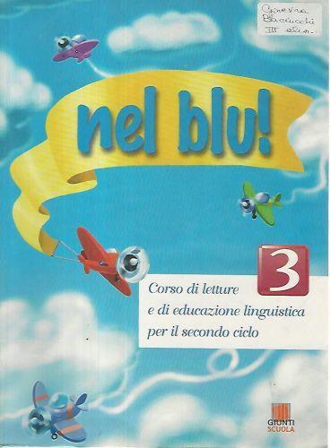 Nel blu! Corso di letture e di educazione linguistica per il secondo ciclo - copertina