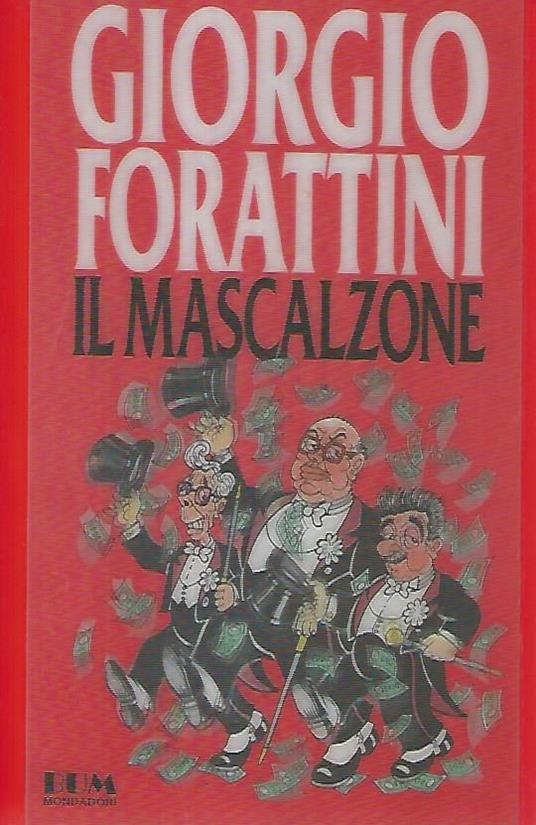 Il mascalzone - Giorgio Forattini - copertina
