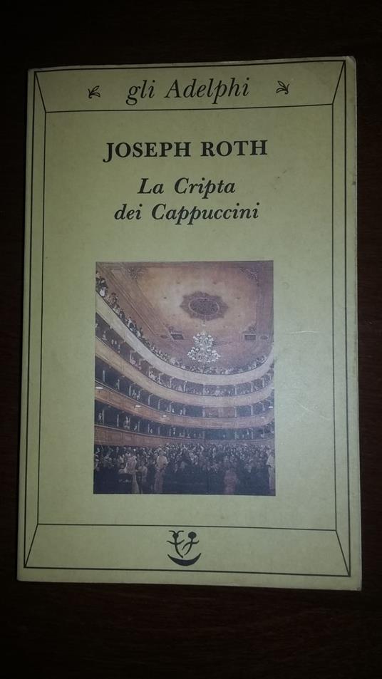 La Cripta dei Cappuccini - Joseph Roth - copertina