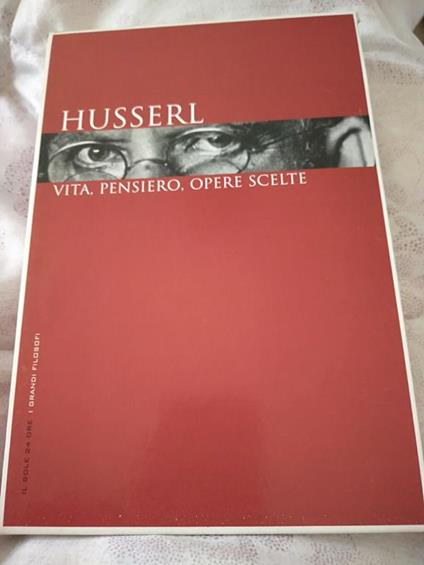 Husserl vita pensiero opere scelte - Armando Massarenti - copertina