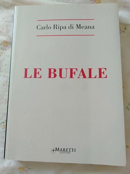 Le bufale - Carlo Ripa Di Meana - copertina